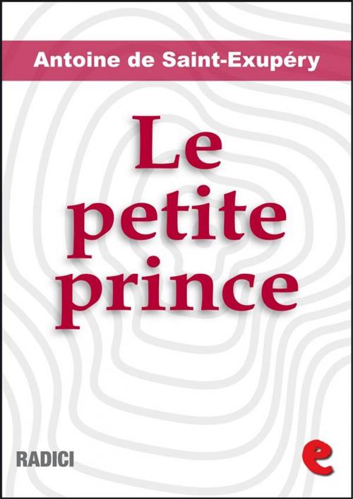 Cover of the book Le Petite Prince (Illustré) by Antoine de Saint-Exupéry, Kitabu