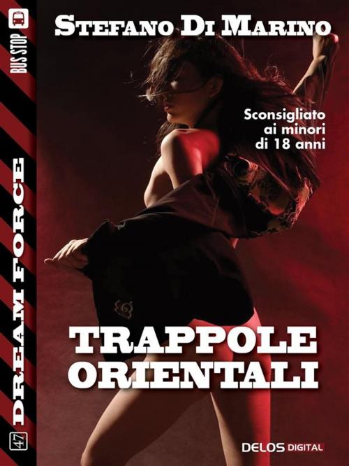 Cover of the book Trappole orientali by Stefano di Marino, Delos Digital