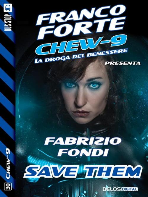 Cover of the book Save Them by Fabrizio Fondi, Delos Digital