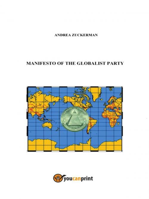 Cover of the book Manifesto of the Globalist Party by Andrea Zuckerman, Youcanprint Self-Publishing