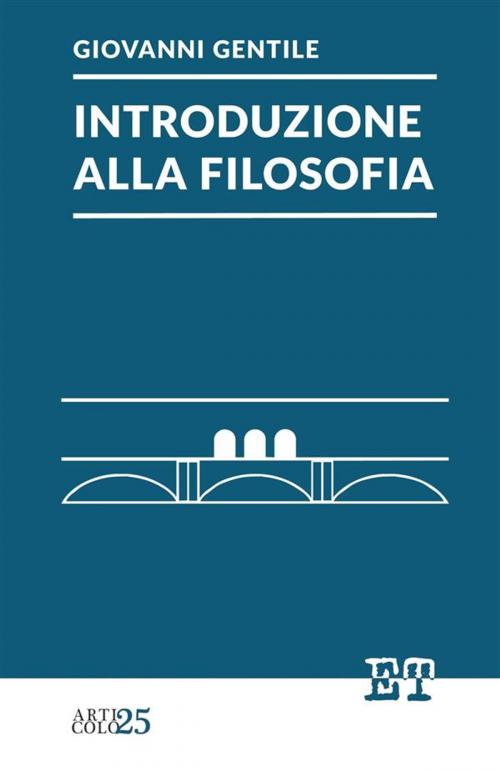 Cover of the book Introduzione alla filosofia by Giovanni Gentile, Edizioni Trabant