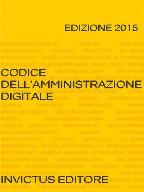 Cover of the book codice amministrazione digitale by AA.VV., Invictus Editore