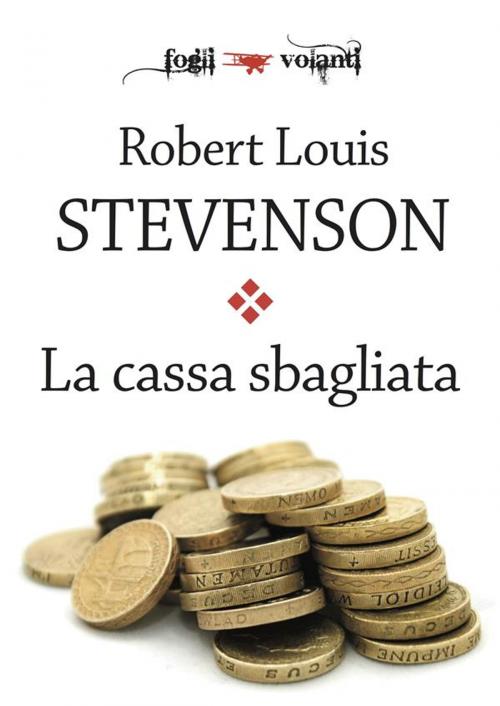 Cover of the book La cassa sbagliata by Robert Louis Stevenson, Edizioni Falsopiano