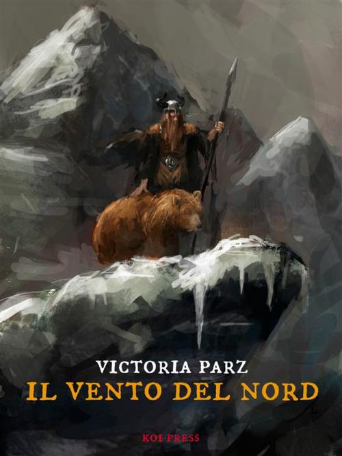 Cover of the book Il vento del nord by Victoria Parz, Koi Press