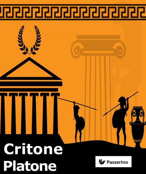 Cover of the book Critone by Platone, Passerino