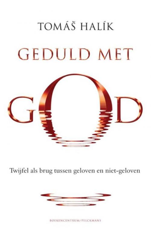 Cover of the book Geduld met God by Tomás Halík, VBK Media