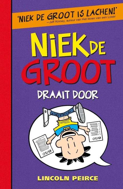 Cover of the book Niek de Groot draait door by Lincoln Peirce, VBK Media