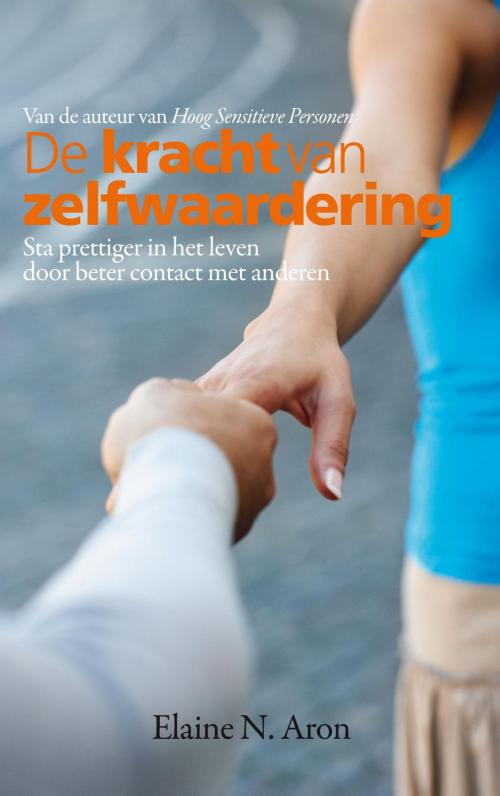 Cover of the book De kracht van zelfwaardering by Elaine Aron, Bruna Uitgevers B.V., A.W.