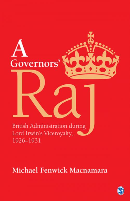 Cover of the book A Governors’ Raj by Michael Fenwick Macnamara, SAGE Publications