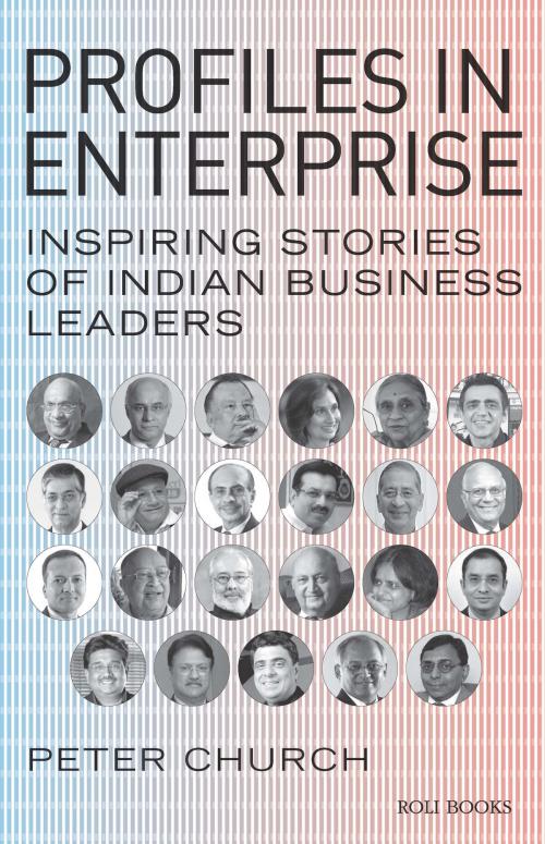 Cover of the book Profiles in Enterprise by Peter Church, Roli Books