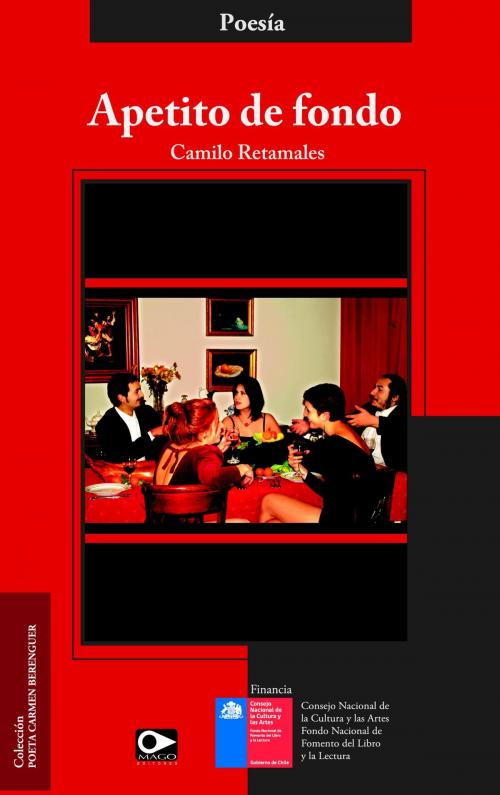 Cover of the book Apetito de fondo by Camilo Retamales, Mago Editores