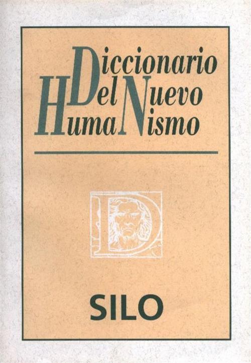 Cover of the book Diccionario del Nuevo Humanismo by Silo, Virtual Ediciones