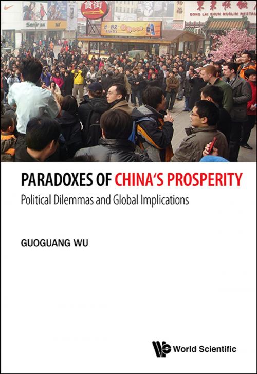 Cover of the book Paradoxes of China's Prosperity by Guoguang Wu, World Scientific Publishing Company