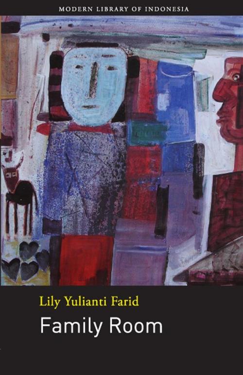 Cover of the book Family Room by John H. McGlynn, Lily Yulianti Farid, The Lontar Foundation