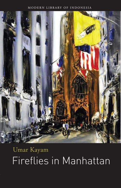 Cover of the book Fireflies in Manhattan by John H. McGlynn, Umar Kayam, The Lontar Foundation