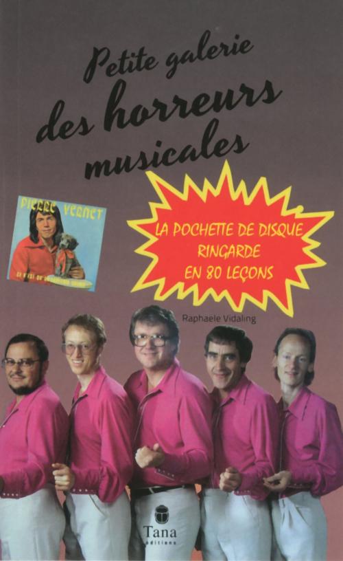 Cover of the book La petite Galerie des horreurs musicales by Raphaële VIDALING, edi8
