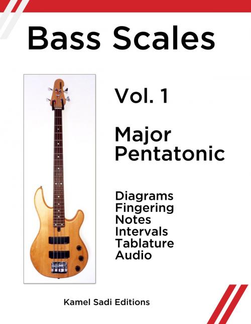 Cover of the book Bass Scales Vol. 1 by Kamel Sadi, Kamel Sadi