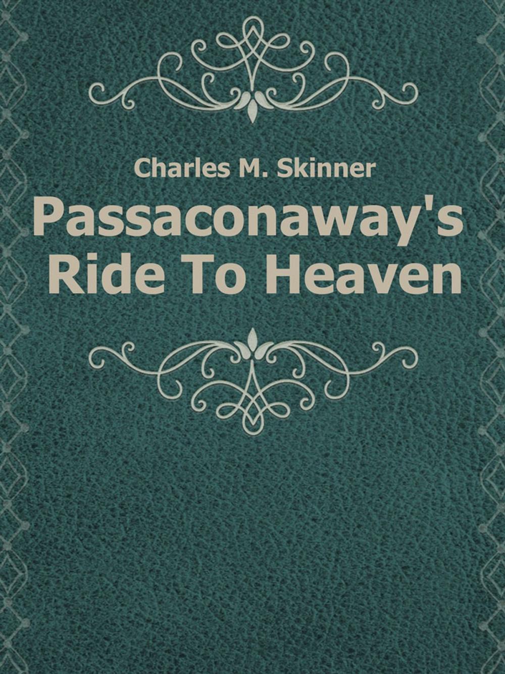 Big bigCover of Passaconaway's Ride To Heaven