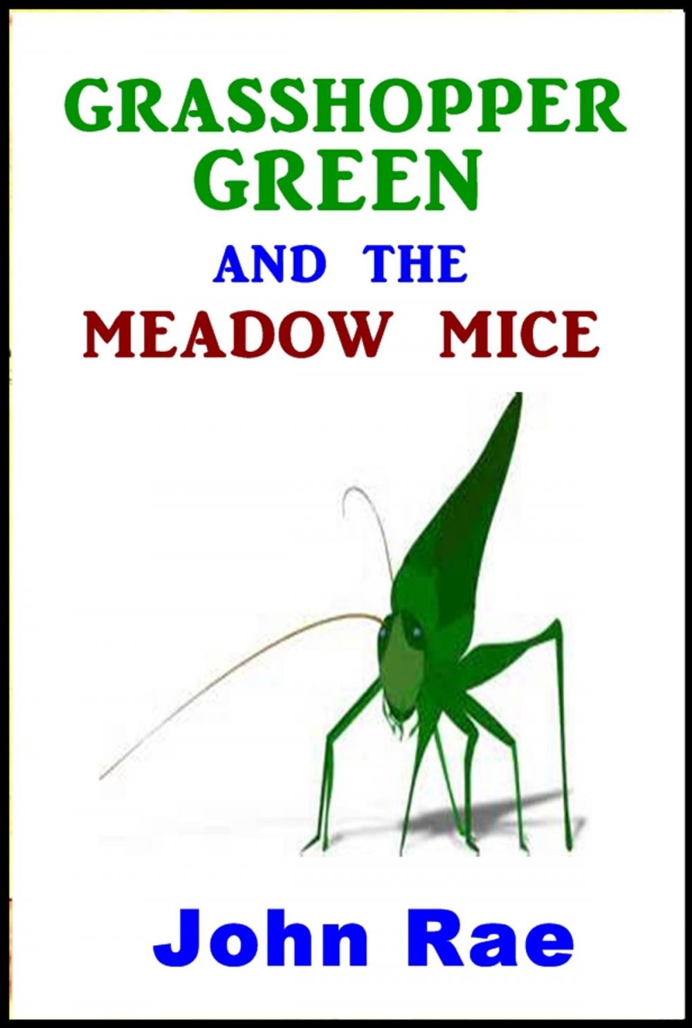 Big bigCover of Grasshopper Green and the Meadow Mice