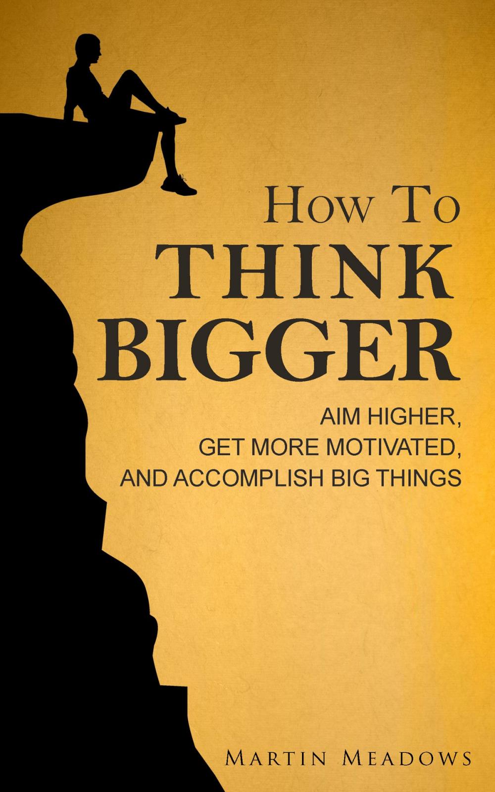 Big bigCover of How to Think Bigger