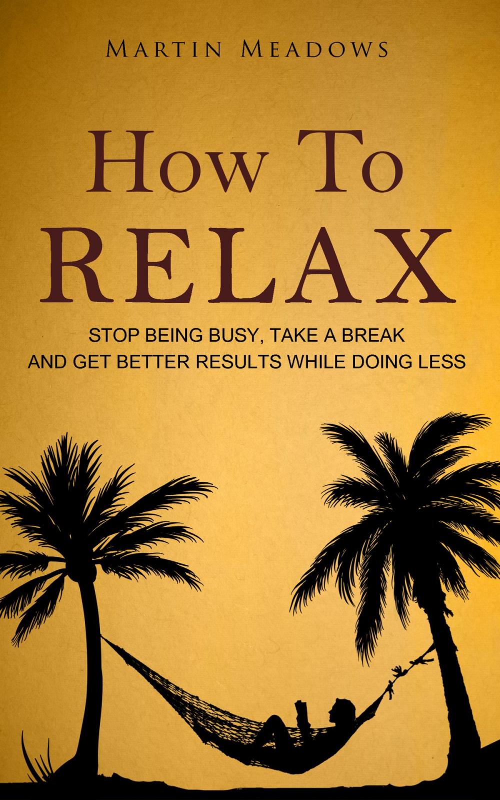 Big bigCover of How to Relax