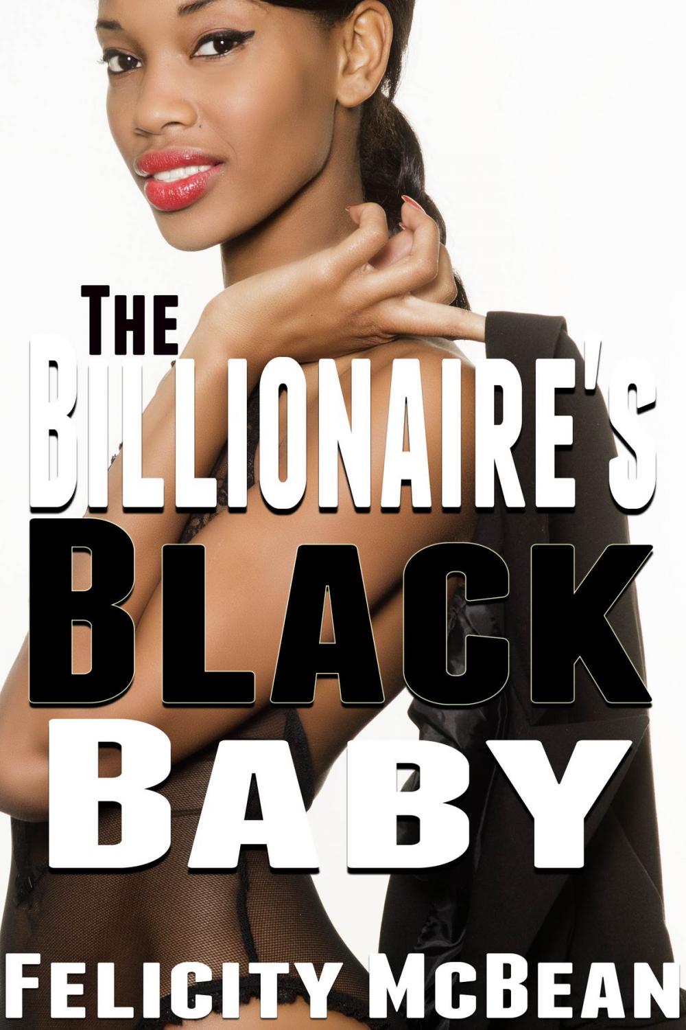 Big bigCover of The Billionaire's Black Baby