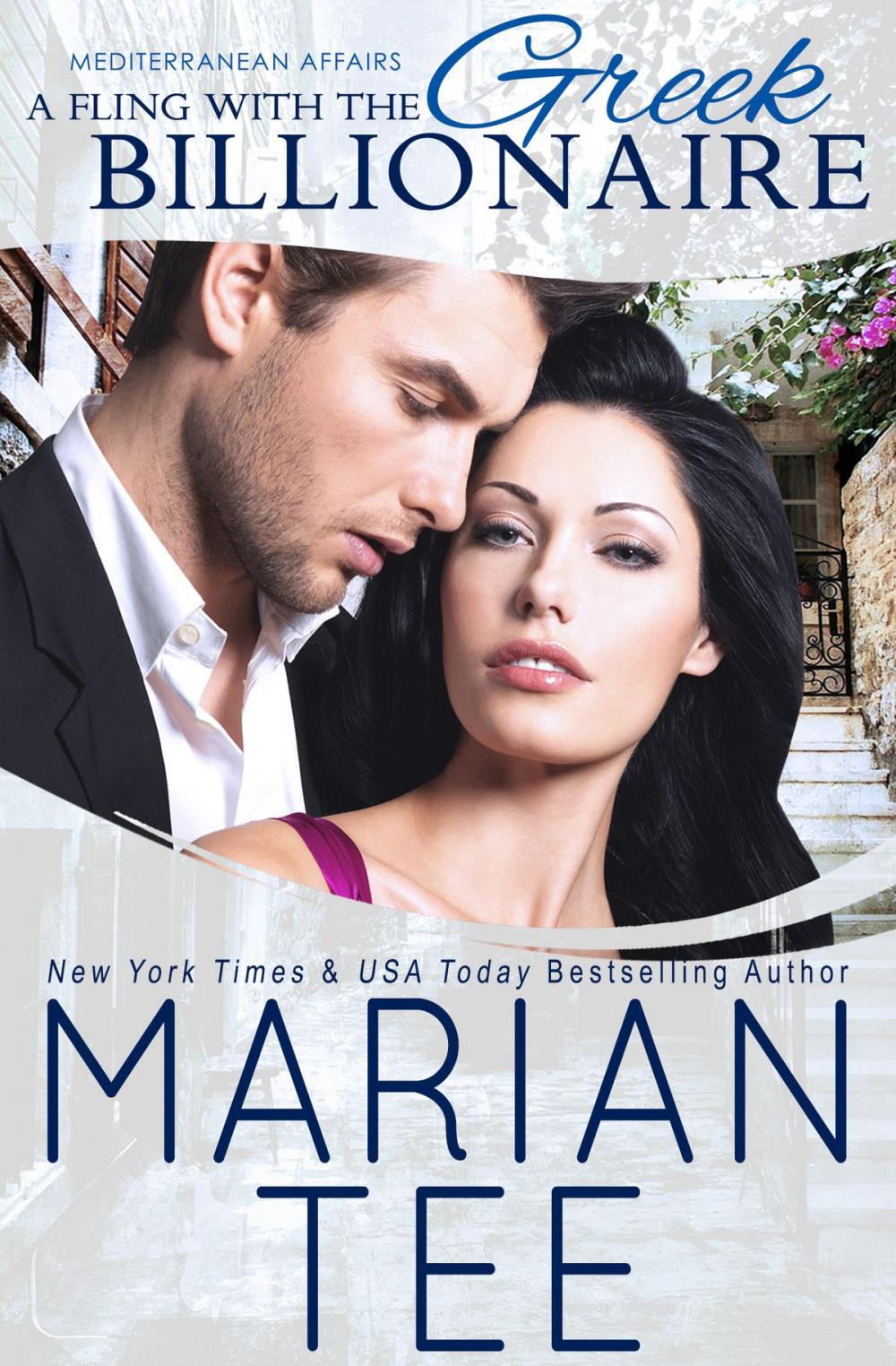 Big bigCover of A Fling with the Greek Billionaire: STANDALONE (Mediterranean Affairs)