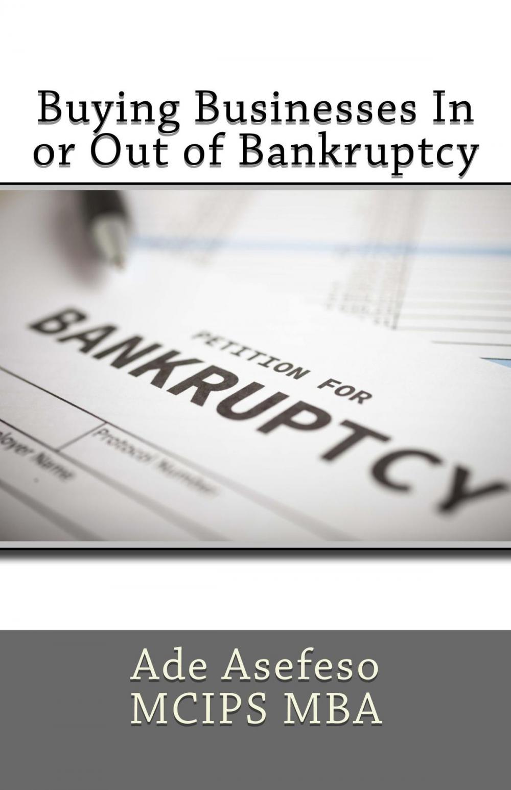 Big bigCover of Buying Businesses In or Out of Bankruptcy