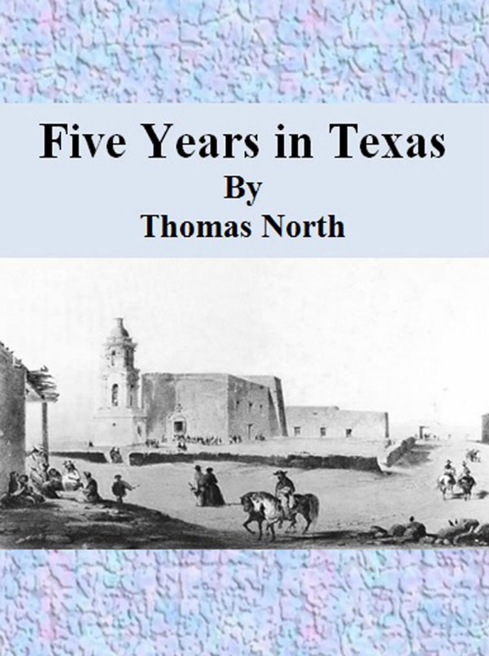 Big bigCover of Five Years in Texas