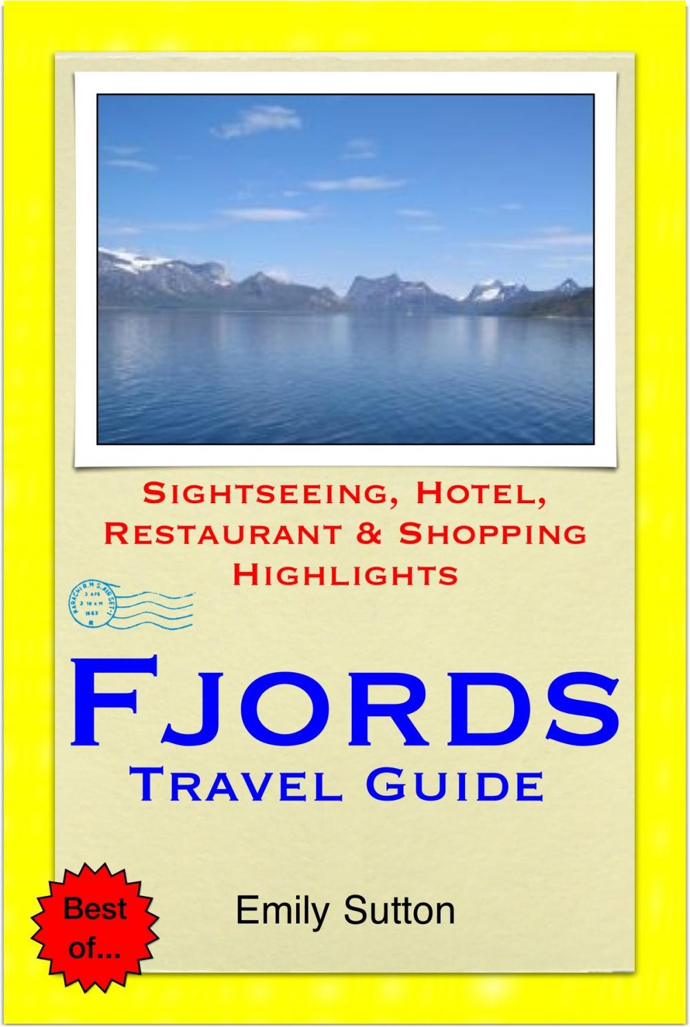 Big bigCover of Norwegian Fjords (Norway) Travel Guide - Sightseeing, Hotel, Restaurant & Shopping Highlights (Illustrated)