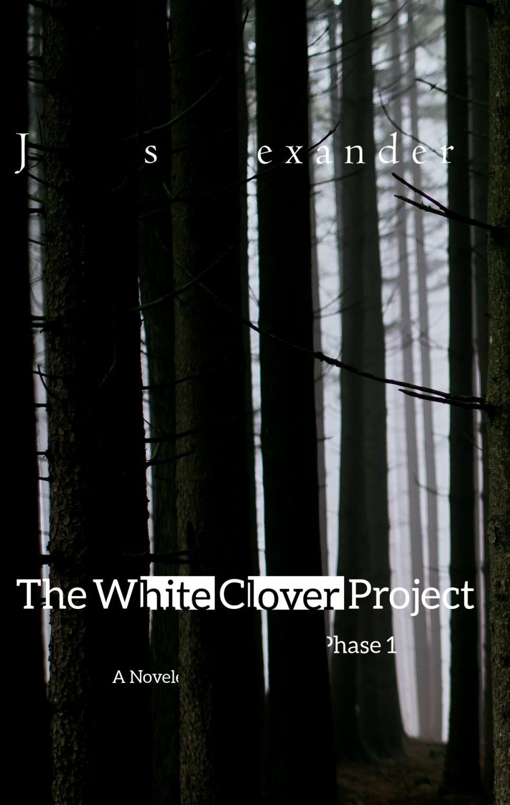 Big bigCover of The White Clover Project