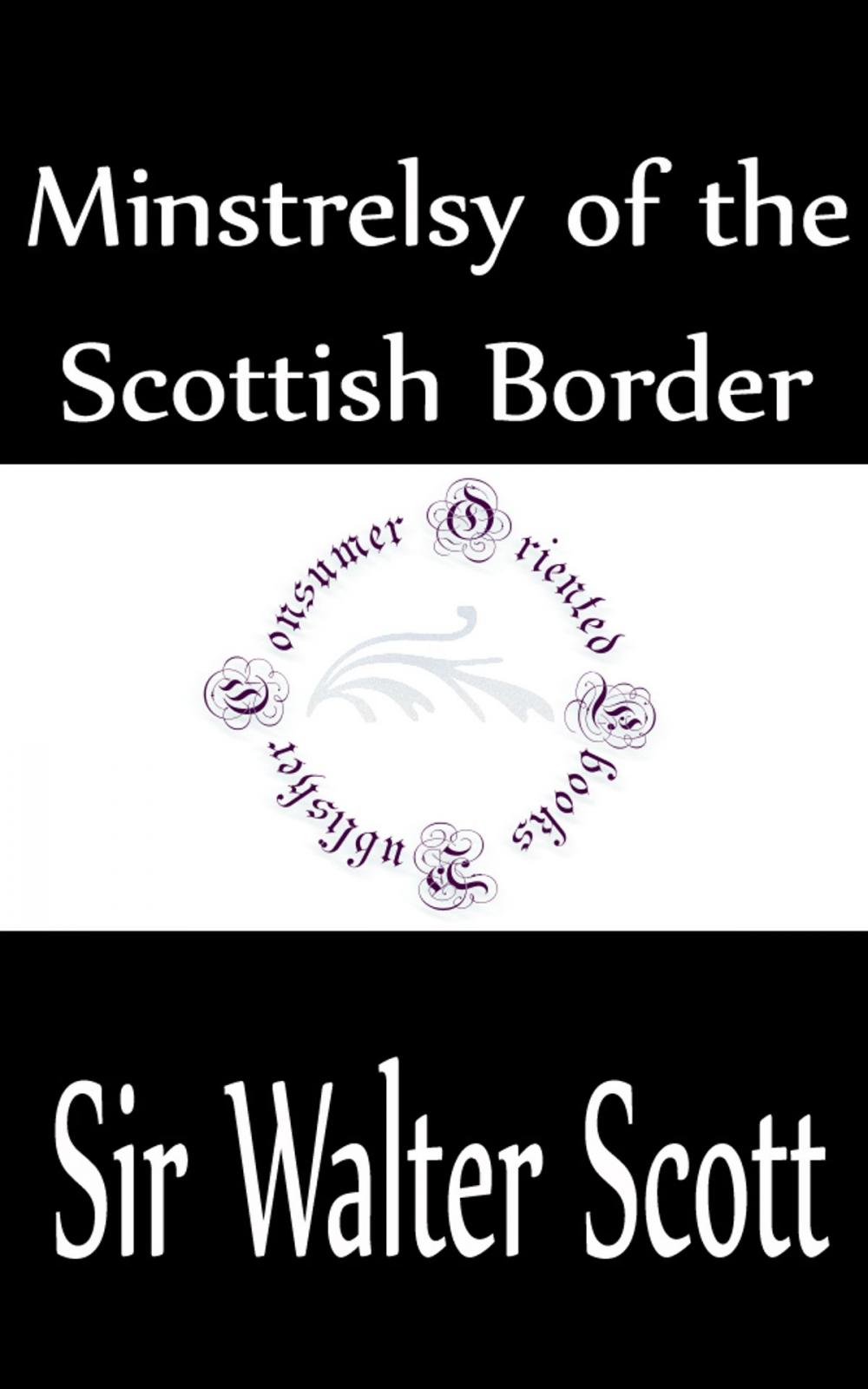 Big bigCover of Minstrelsy of the Scottish Border