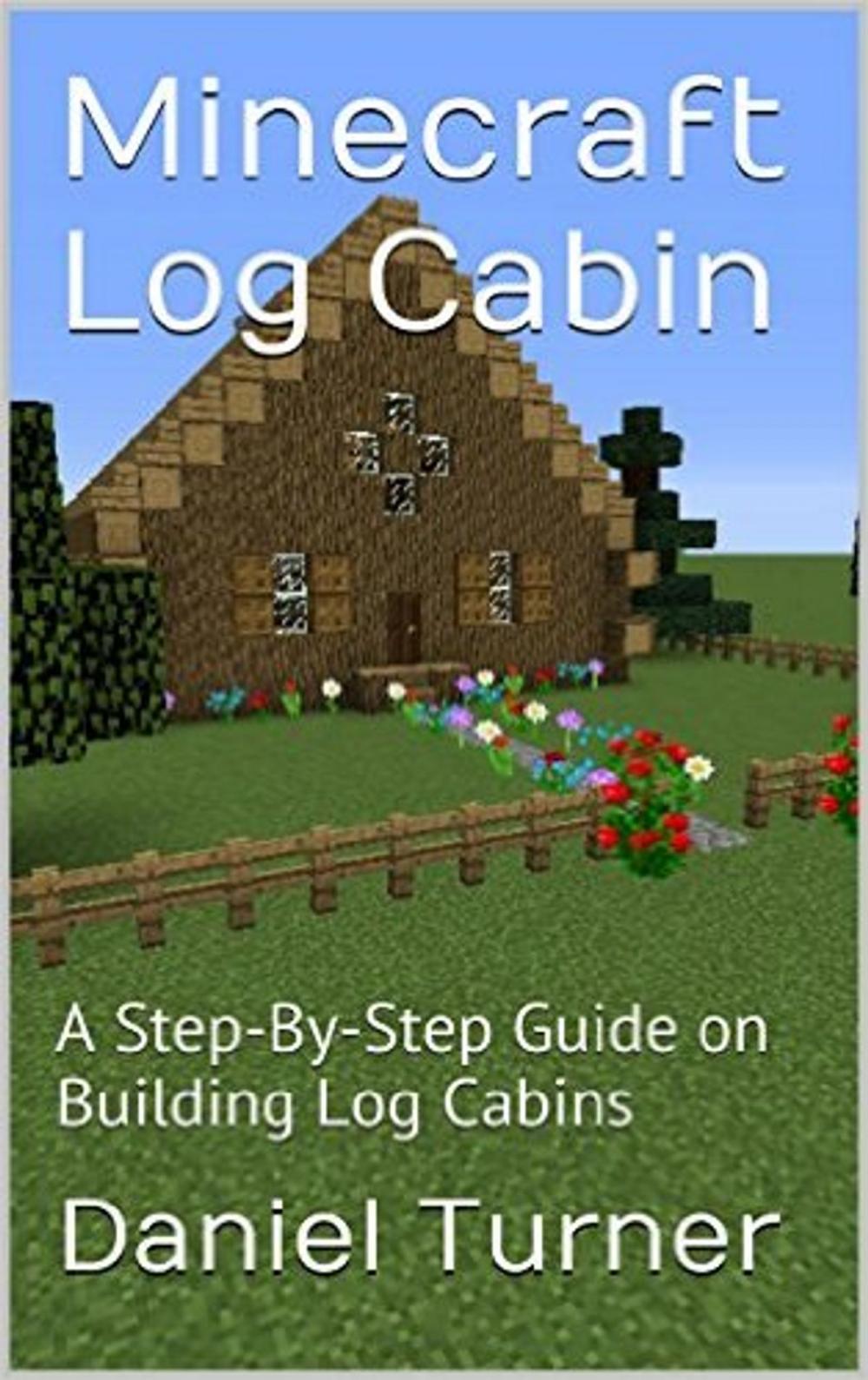 Big bigCover of Minecraft Log Cabin