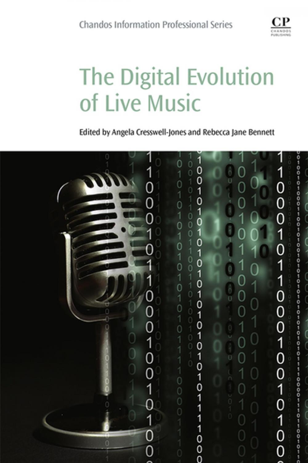 Big bigCover of The Digital Evolution of Live Music