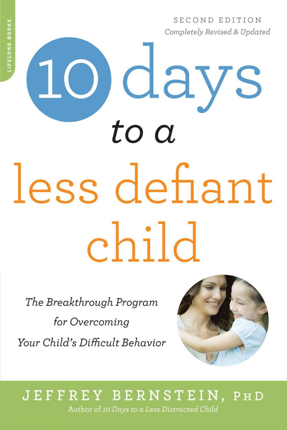 Big bigCover of 10 Days to a Less Defiant Child, second edition