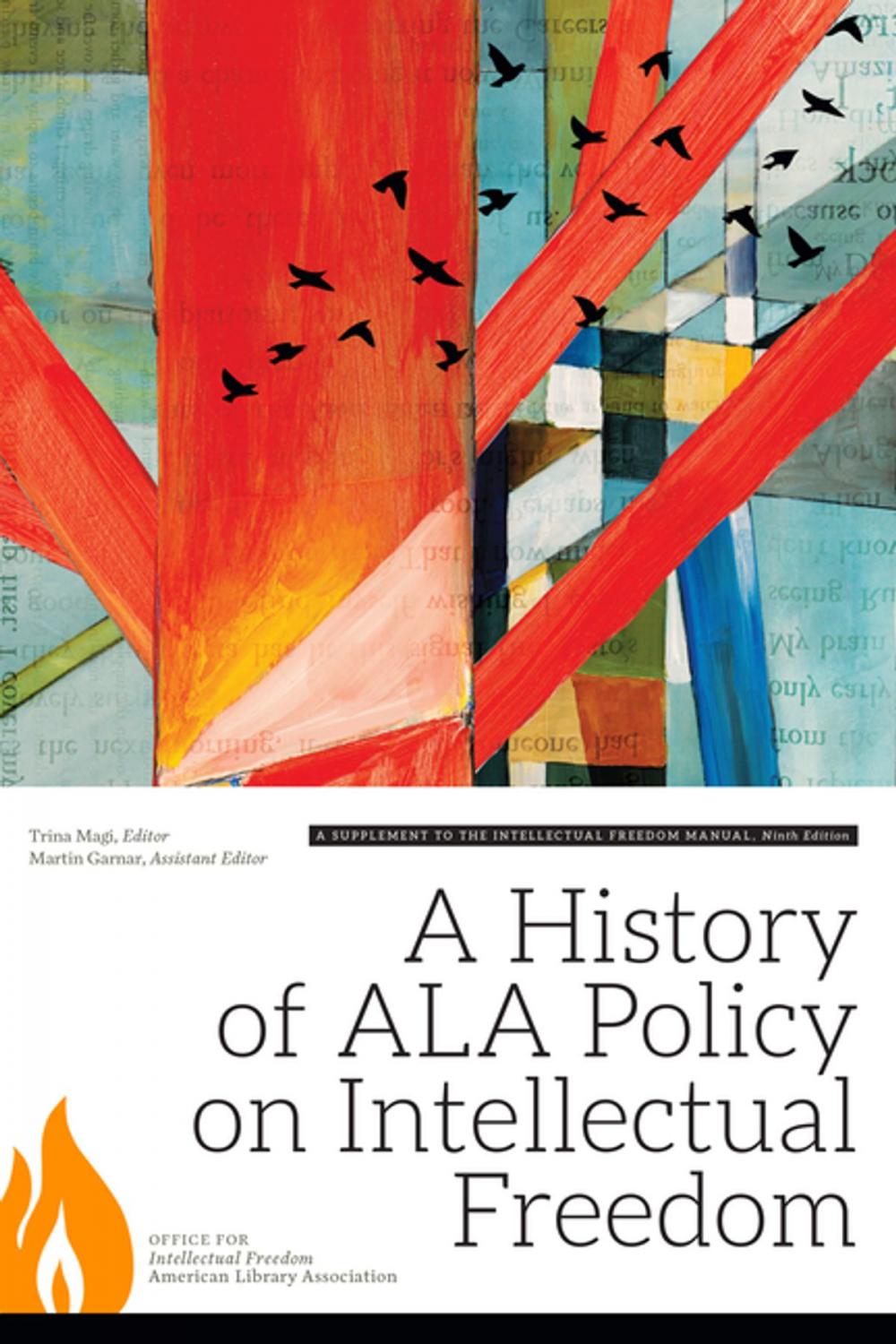 Big bigCover of A History of ALA Policy on Intellectual Freedom