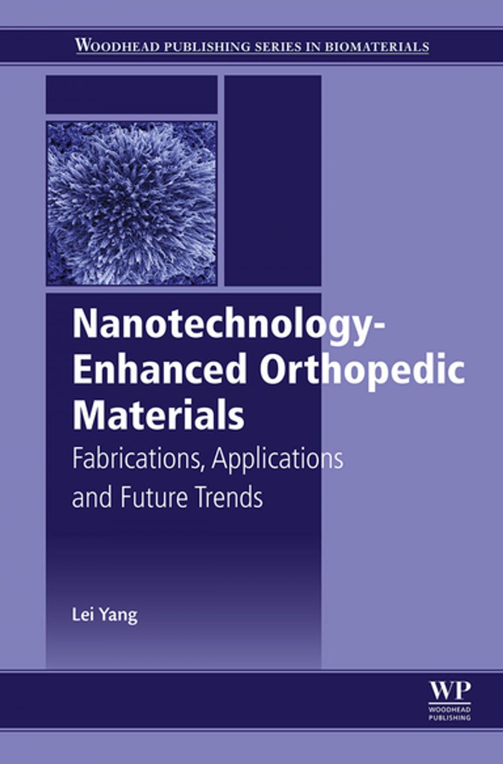 Big bigCover of Nanotechnology-Enhanced Orthopedic Materials