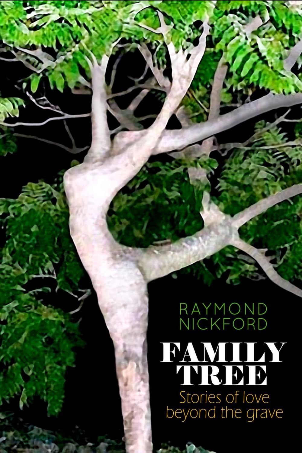 Big bigCover of Family Tree: Stories of Love Beyond the Grave