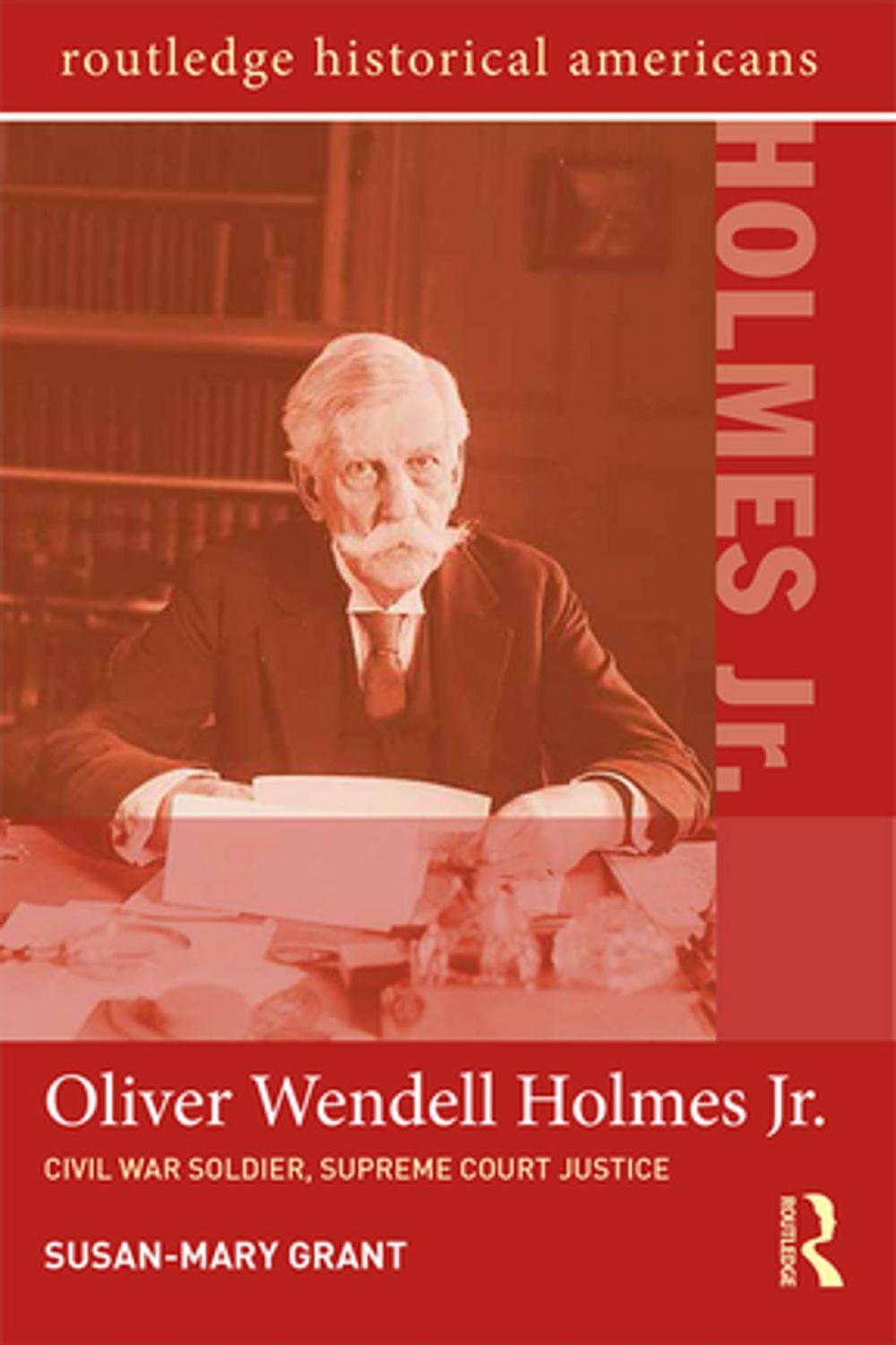 Big bigCover of Oliver Wendell Holmes, Jr.