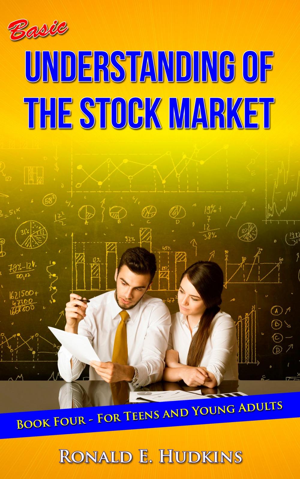 Big bigCover of Basic Understanding of the Stock Market: Book 4 for Teens and Young Adults