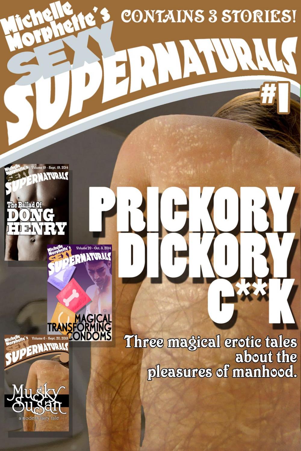 Big bigCover of Prickory Dickory C**k: Sexy Supernaturals Bundle #1