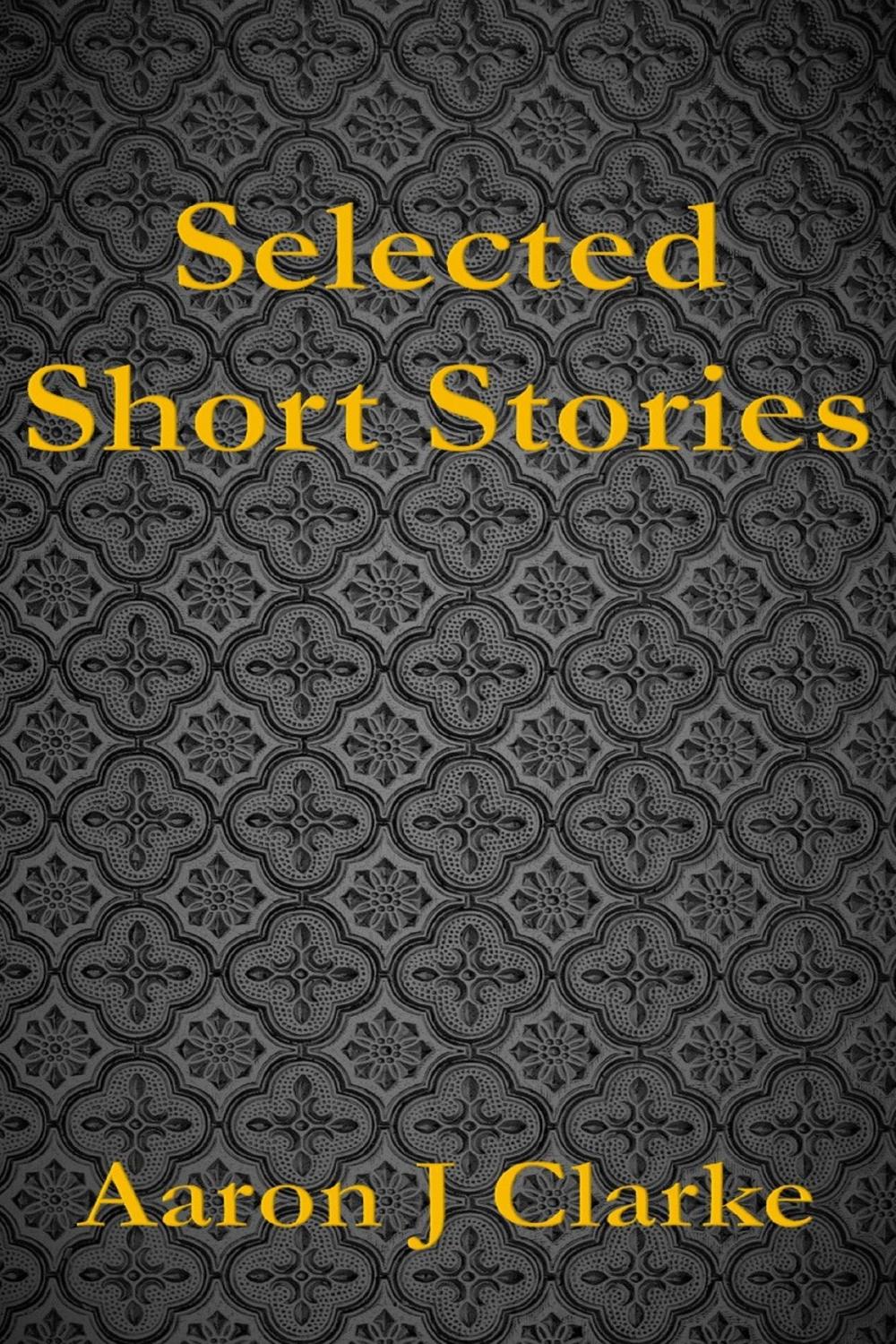 Big bigCover of Selected Short Stories