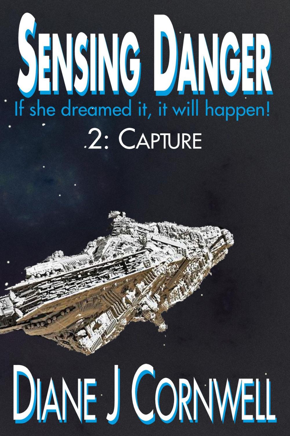 Big bigCover of Sensing Danger 2: Capture