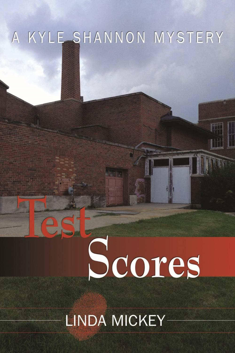 Big bigCover of Test Scores: A Kyle Shannon Mystery