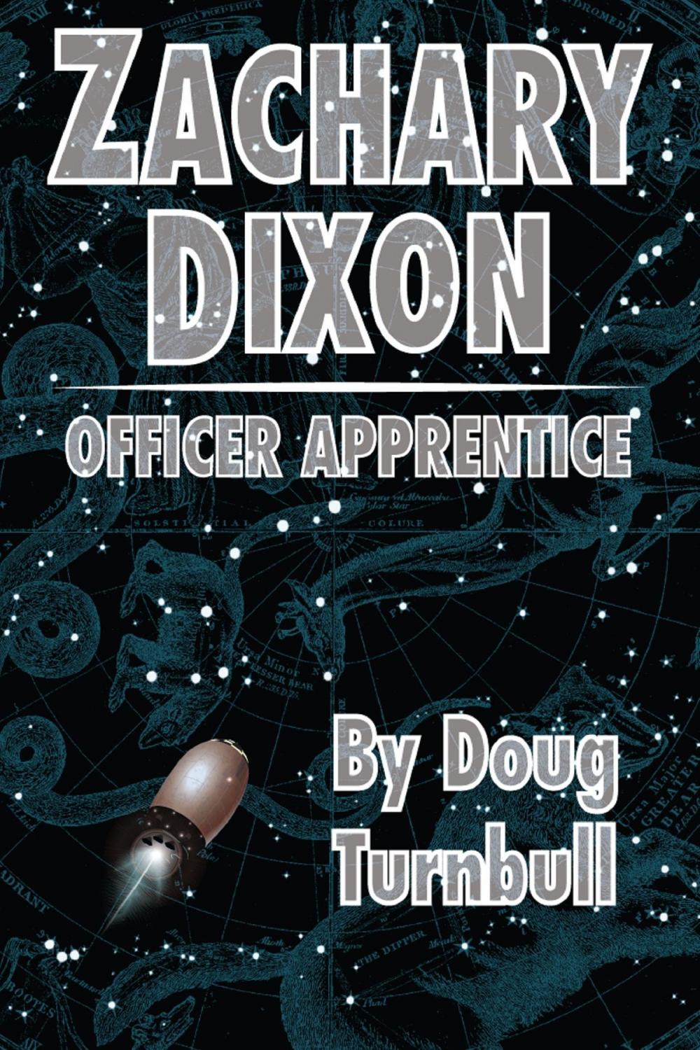 Big bigCover of Zachary Dixon: Officer Apprentice