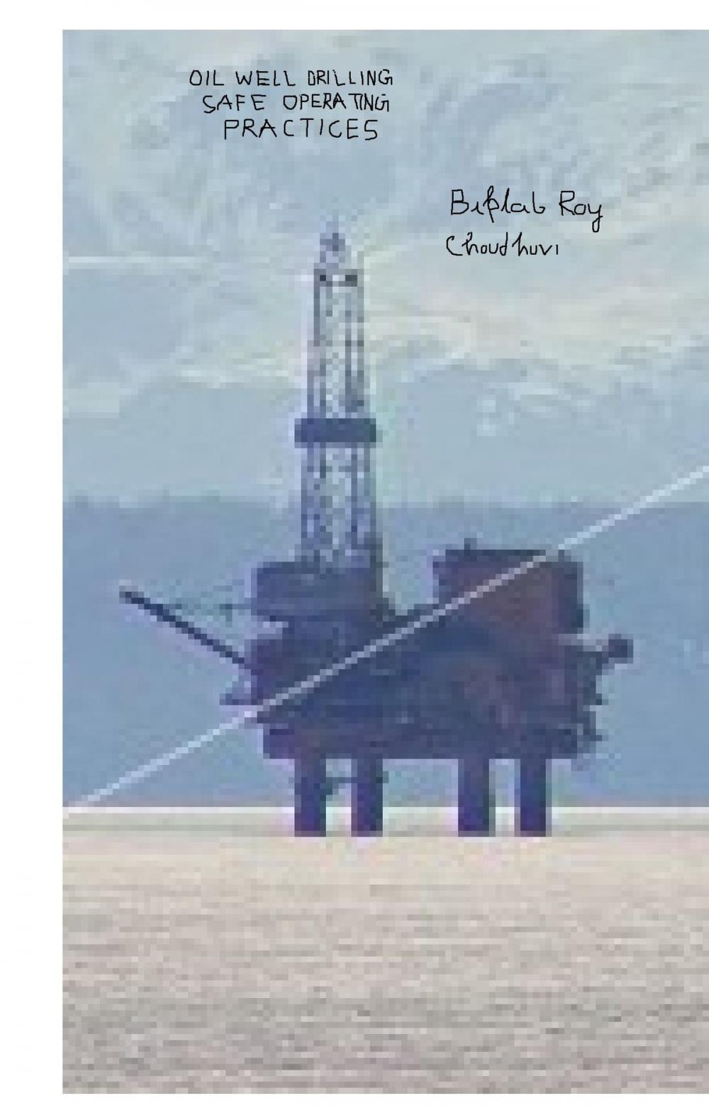 Big bigCover of Oil Well Drilling safe operating practices
