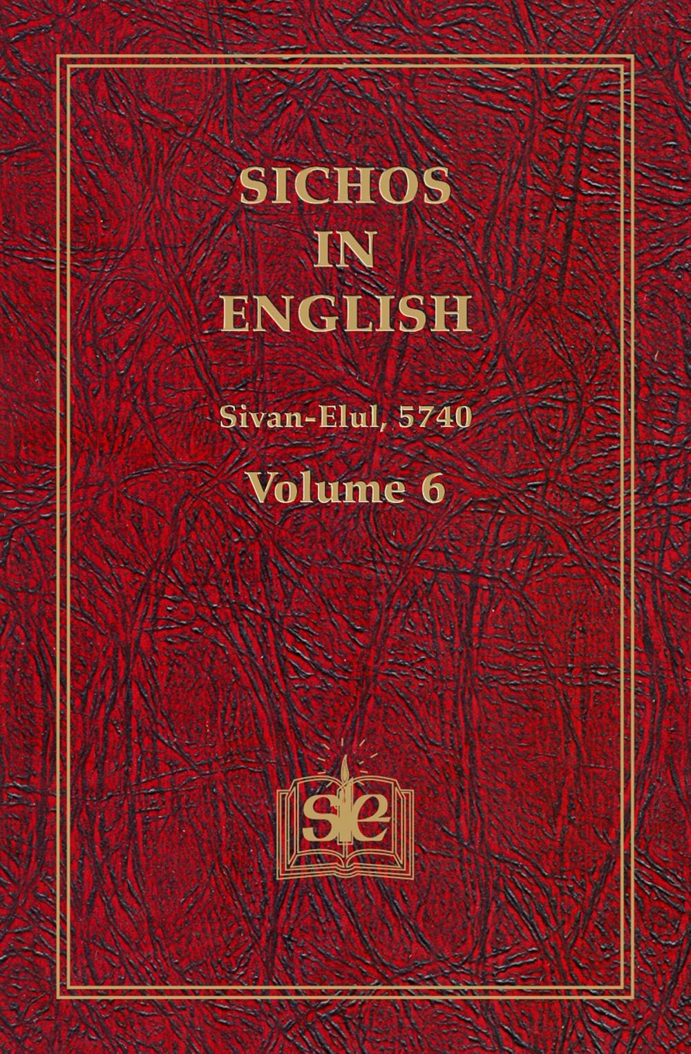 Big bigCover of Sichos In English, Volume 6: Sivan-Elul 5740