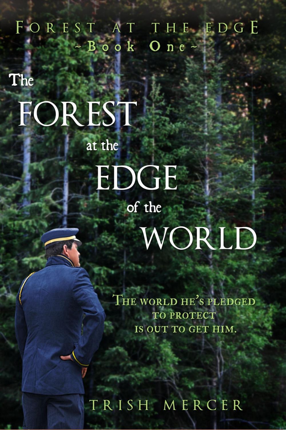 Big bigCover of The Forest at the Edge of the World (Book One, Forest at the Edge series)