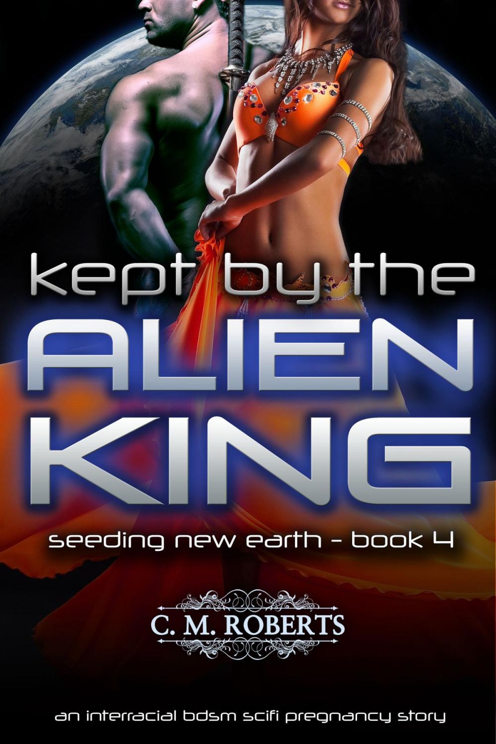 Big bigCover of Kept by the Alien King (Seeding New Earth #4)