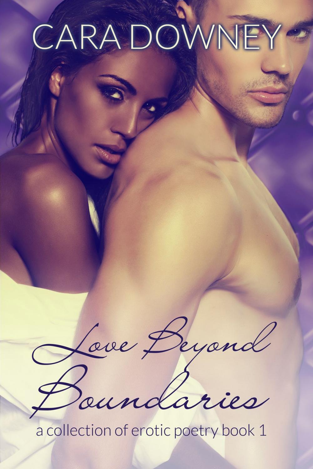 Big bigCover of Love Beyond Boundaries A Collection Of Erotic Poetry Book One